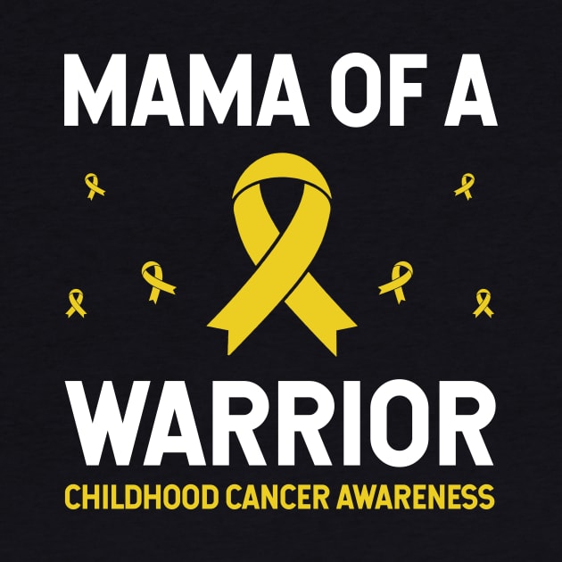Mama of a Warrior Childhood Cancer by danielsho90